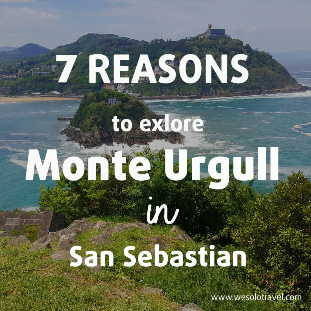 Mount Urgull 7 reasons to explore it