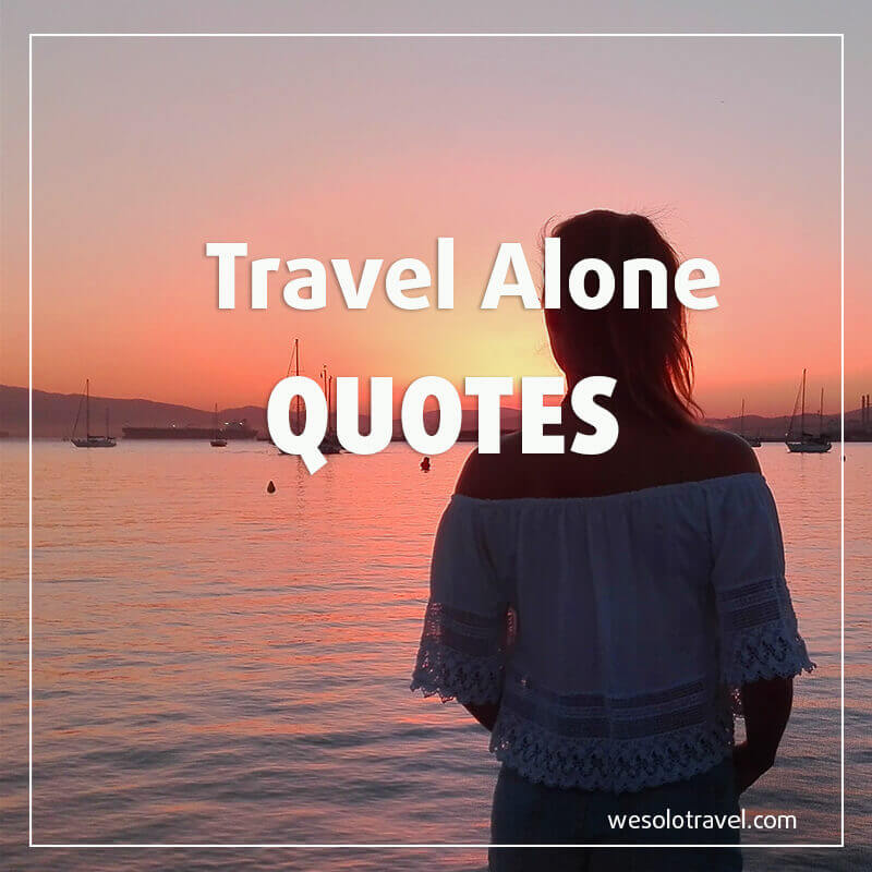 Travel alone quotes