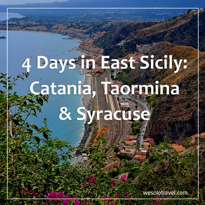 East Sicily Itinerary: Catania, Taormina, Syracuse